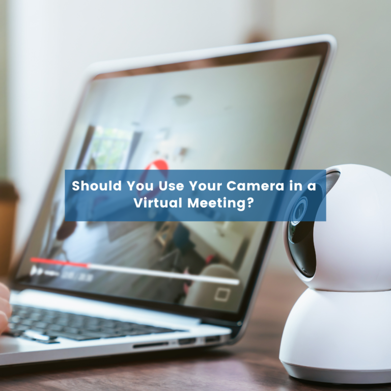 Why Have Cameras On During Meetings