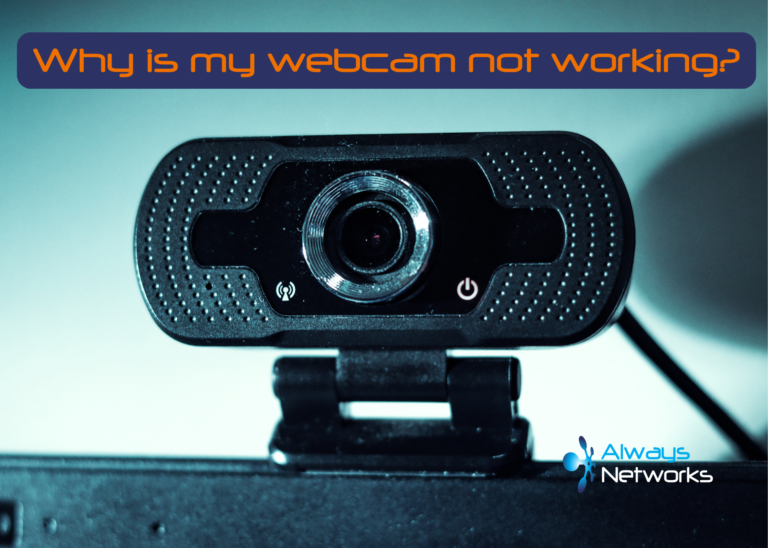 Why Is My Webcam Not Connecting